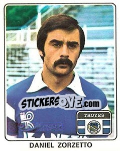 Figurina Daniel Zorzetto - Football France 1977-1978 n. 387 - Panini
