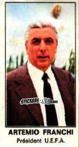 Sticker Artemio Franchi (UEFA) - Football France 1976-1977 n. 5 - Panini