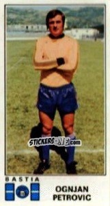 Figurina Ognjan Petrovic - Football France 1976-1977 - Panini
