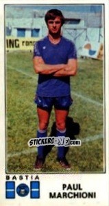 Sticker Paul Marchioni - Football France 1976-1977 - Panini
