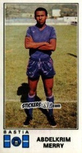 Cromo Abdelkrim Merry - Football France 1976-1977 - Panini