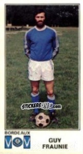 Cromo Guy Fraunie - Football France 1976-1977 - Panini