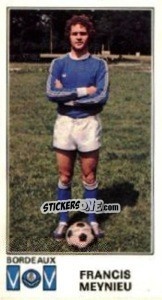 Figurina Francis Meynieu - Football France 1976-1977 - Panini