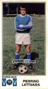 Sticker Pierrino Lattuada - Football France 1976-1977 - Panini