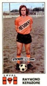 Sticker Raymond Keruzore - Football France 1976-1977 - Panini