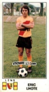 Figurina Eric Lhote - Football France 1976-1977 - Panini