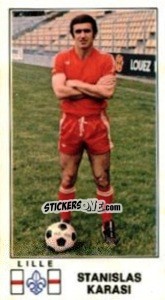 Cromo Stanislas Karasi - Football France 1976-1977 - Panini