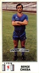 Sticker Serge Chiesa - Football France 1976-1977 - Panini