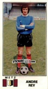 Sticker Andre Rey - Football France 1976-1977 - Panini