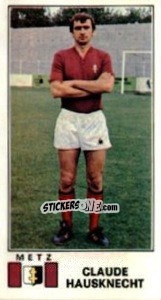 Cromo Claude Hausknecht - Football France 1976-1977 - Panini