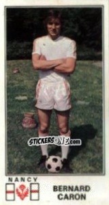 Cromo Bernard Caron - Football France 1976-1977 - Panini