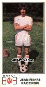 Figurina Jean-Pierre Raczinski - Football France 1976-1977 - Panini