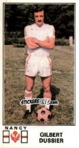 Figurina Gilbert Dussier - Football France 1976-1977 - Panini