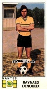 Sticker Raynald Denoueix - Football France 1976-1977 n. 182 - Panini
