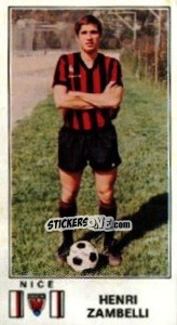 Figurina Henri Zambelli - Football France 1976-1977 n. 203 - Panini