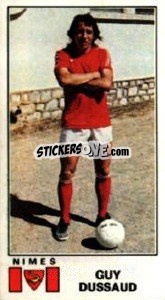 Figurina Guy Dussaud - Football France 1976-1977 - Panini