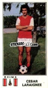 Sticker Cesar Laraignee - Football France 1976-1977 n. 270 - Panini