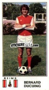 Cromo Bernard Ducuing - Football France 1976-1977 - Panini