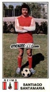 Sticker Santiago Santamaria - Football France 1976-1977 - Panini