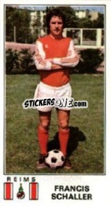 Sticker Francis Schaller - Football France 1976-1977 - Panini