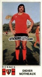 Figurina Didier Notheaux - Football France 1976-1977 - Panini