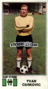 Cromo Yvan Curkovic - Football France 1976-1977 - Panini
