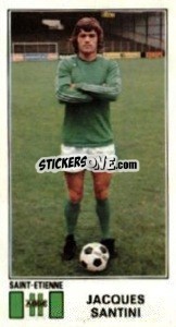 Cromo Jacques Santini - Football France 1976-1977 - Panini