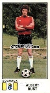 Sticker Albert Rust - Football France 1976-1977 - Panini