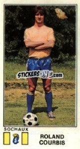 Sticker Roland Courbis - Football France 1976-1977 n. 319 - Panini