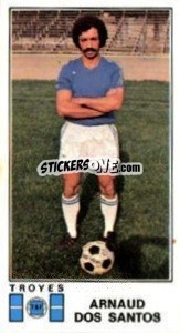 Figurina Arnaud Dos Santos - Football France 1976-1977 - Panini