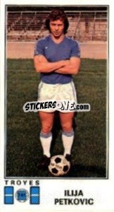 Sticker Ilija Petkovic - Football France 1976-1977 n. 343 - Panini