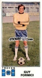 Figurina Guy Formici - Football France 1976-1977 - Panini