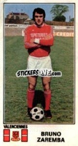 Sticker Bruno Zaremba - Football France 1976-1977 - Panini