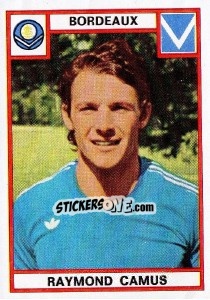 Cromo Raymond Camus - Football France 1975-1976 - Panini