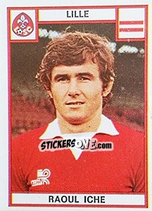 Sticker Raoul Iche - Football France 1975-1976 n. 81 - Panini