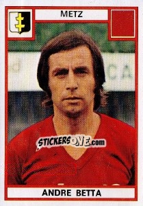 Sticker Andre Betta - Football France 1975-1976 n. 132 - Panini