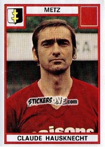 Cromo Claude Hausknecht - Football France 1975-1976 - Panini