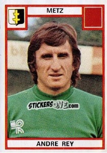 Figurina Andre Rey - Football France 1975-1976 - Panini