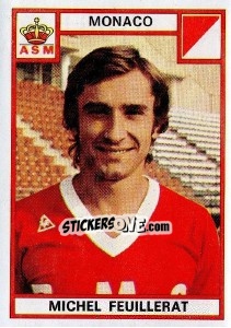 Figurina Michel Feuillerat - Football France 1975-1976 n. 145 - Panini