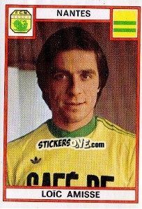 Sticker Loic Amisse - Football France 1975-1976 - Panini