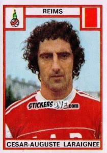 Cromo Cesar-Auguste Laraignee - Football France 1975-1976 - Panini