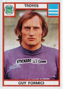 Figurina Guy Formici - Football France 1975-1976 - Panini