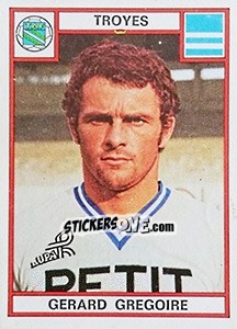 Sticker Gerard Gregoire - Football France 1975-1976 n. 316 - Panini