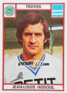Sticker Jean-Louis Hodoul - Football France 1975-1976 n. 318 - Panini