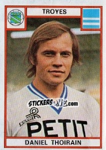 Figurina Daniel Thoirain - Football France 1975-1976 - Panini