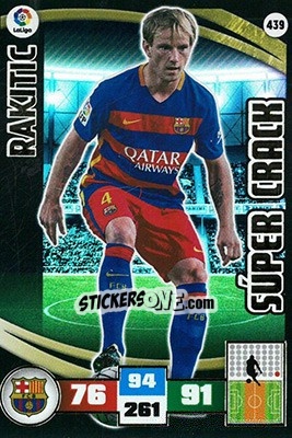 Sticker Rakitic - Liga BBVA 2015-2016. Adrenalyn XL n. 439 - Panini