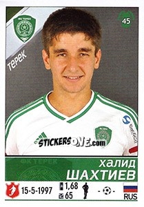 Cromo Халид Шахтиев - Russian Football Premier League 2015-2016 - Panini