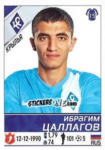 Cromo Ибрагим Цаллагов - Russian Football Premier League 2015-2016 - Panini