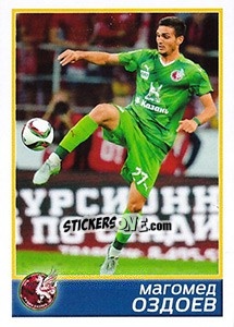 Cromo Рубин - Магомед Оздоев - Russian Football Premier League 2015-2016 n. 411 - Panini