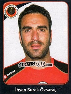 Sticker Ihsan Burak Özsaraç - Spor Toto Süper Lig 2011-2012 n. 161 - Panini